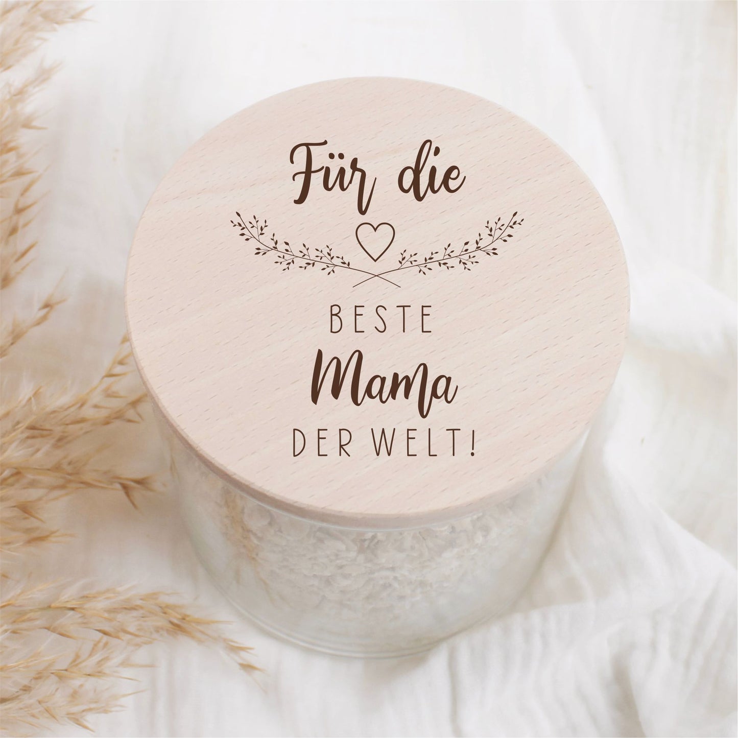 Vorratsglas 530ml mit Holzdeckel - Für die beste Mama der Welt
