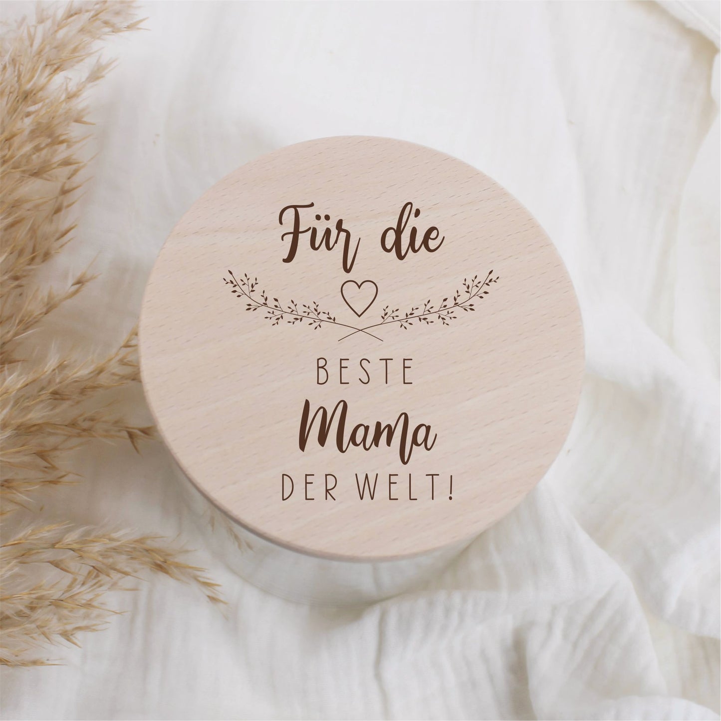 Vorratsglas 530ml mit Holzdeckel - Für die beste Mama der Welt