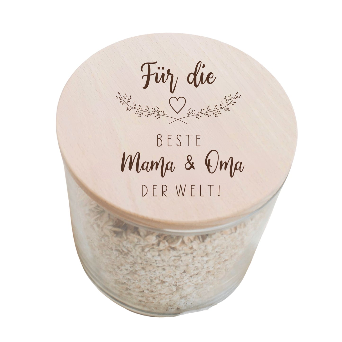 Vorratsglas 530ml mit Holzdeckel - Für die beste Mama & Oma der Welt