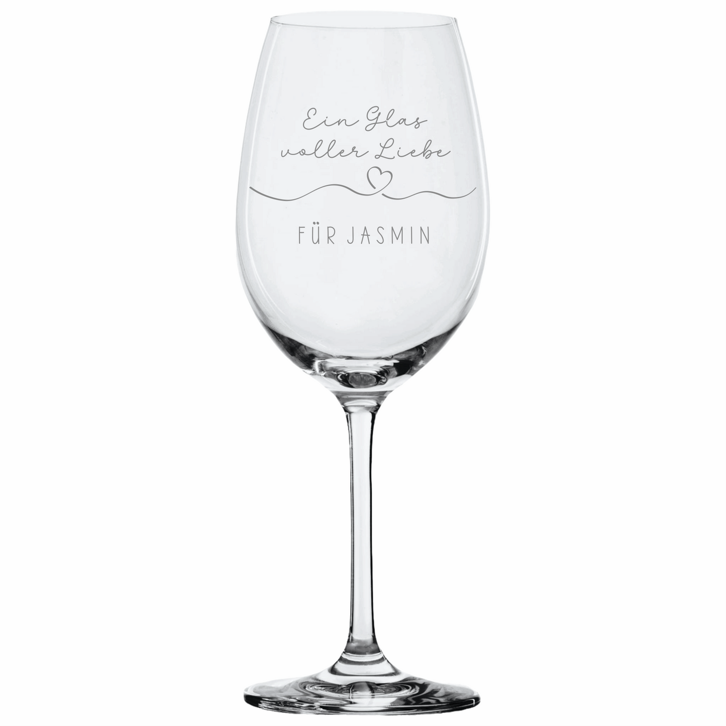 Weinglas Ein Glas voller Liebe mit Wunschtext