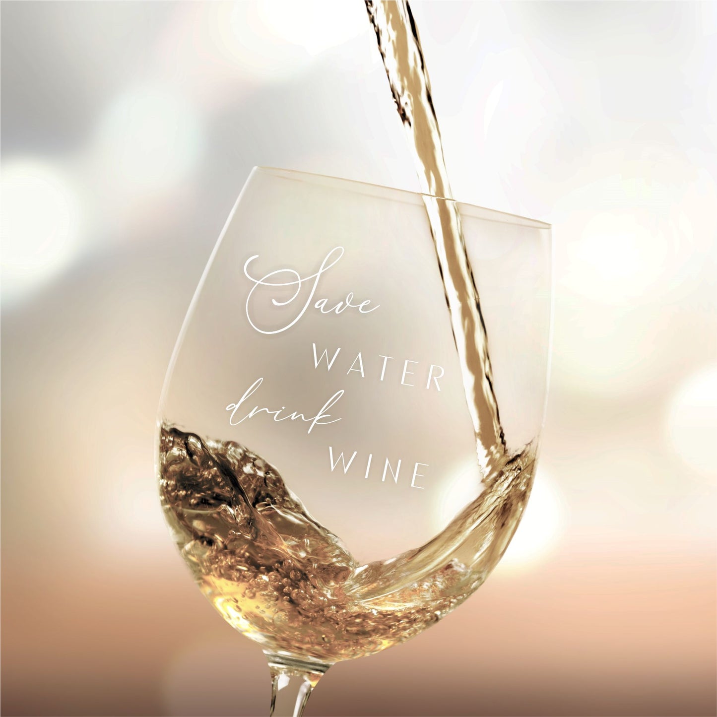 Weinglas Save water drink wine